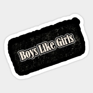 Boys Like Girls Sticker